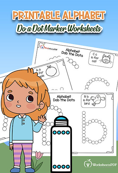 Printable Alphabet Do a Dot Marker Worksheets