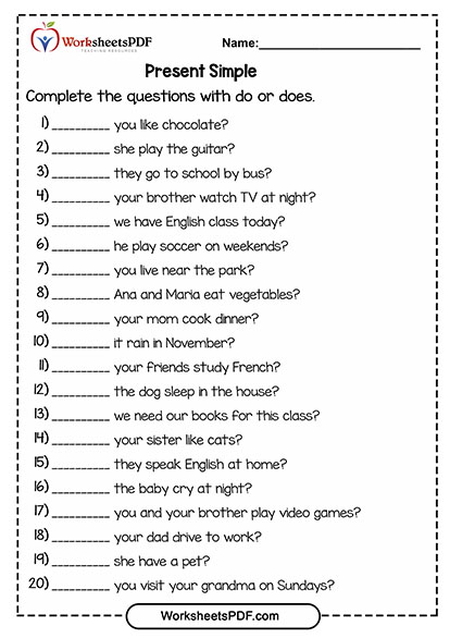 Complete the Questions with Do or Does 1 Complete the questions with do or does